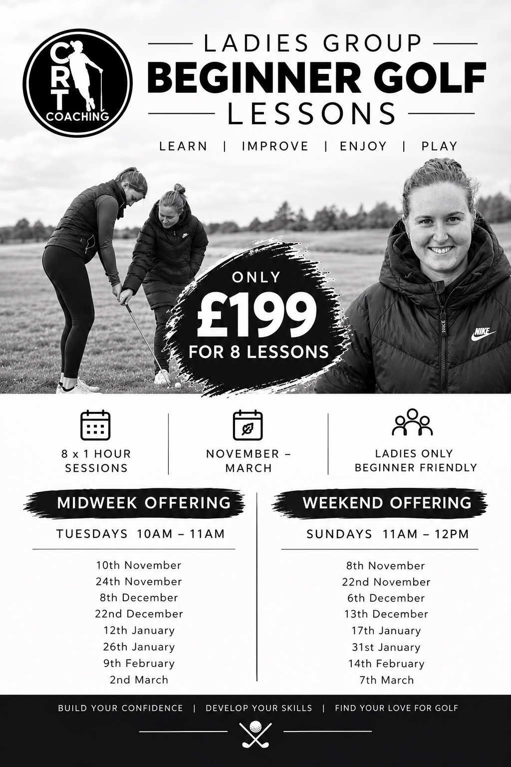 Poster for CRT Coaching ladies group beginner golf lessons: £199 for 8 lessons, November to March